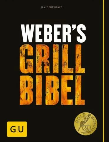 Purviance Jamie: Weber?s Grillbibel Gräfe Und Unzer Purviance Jamie: Weber?s Grillbibel -la rochere shop Weber s Grillbibel 72dpi