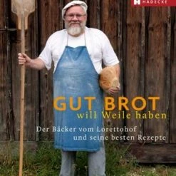 Hädecke Günther Weber, Dieter Ott, Kurt-Michael Westermann, Ria Lottermoser: Gut Brot Will Weile Haben